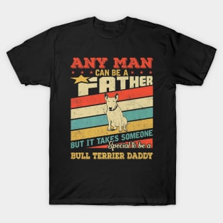 Vintage Bull Terrier Daddy Father Day T-Shirt